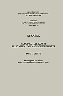 Immagine prodotto di Abrasax: Ausgewählte Papyri Religiösen und Magischen Inhalts