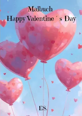 Produktbild von Malbuch für den Valentinstag – Happy Valentine's Day Edition mit schönen Ausmalbildern
