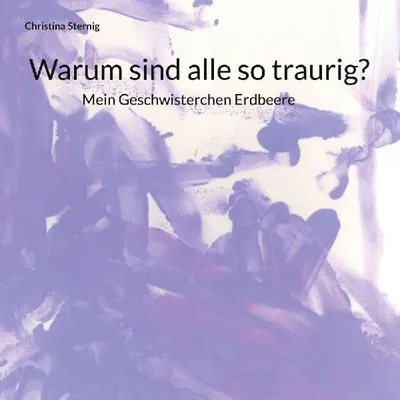 Produktbild von Warum sind alle so traurig?