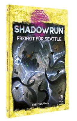 Image de Shadowrun: Freiheit für Seattle (Softcover)