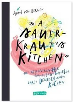 Obrázok produktu pre A Sauerkraut´s Kitchen