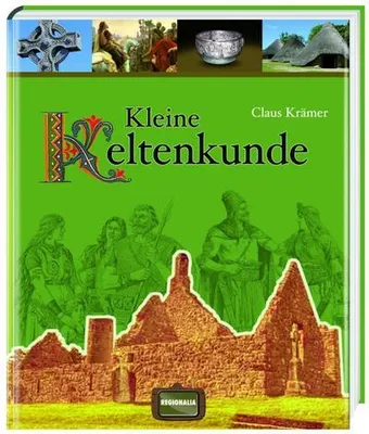 Image de Krämer, C: Kleine Keltenkunde