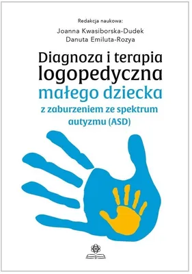 Zdjęcie produktu dla Diagnoza i terapia logopedyczna małego dziecka...