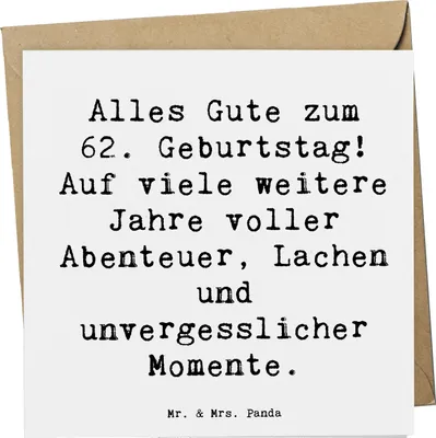 Produktbild von Mr. & Mrs. Panda Glückwunschkarte Spruch 62. Geburtstag - Weiß - Geschenk, Lachen, Grußkarte, anlasskarte, 62 Jahre, doppelkarte, faltkarte, Happy Birthday, Klappkarte