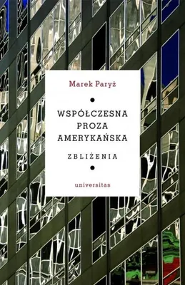 Zdjęcie produktu dla Wspolczesna proza amerykanska Zblizenia