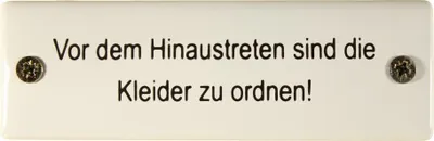 Produktbild von Eisenbahn Schild Vor dem Hinaustreten sind die Kleider zu ordnen!