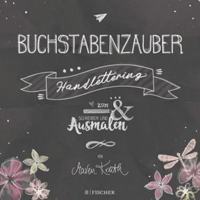 Produktbild von Buchstabenzauber - Handlettering: Zum Schreiben und Ausmalen