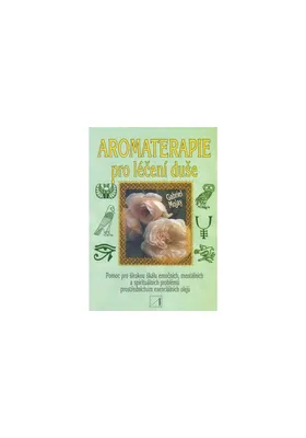 Obrázek produktu pro Aromaterapie pro léčení duše