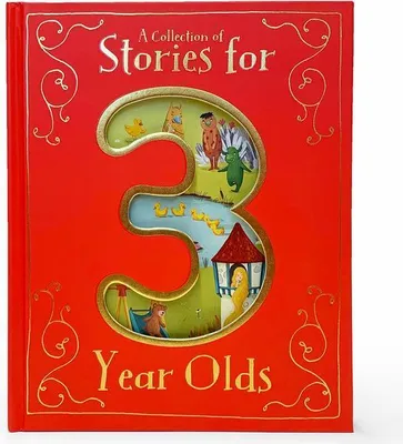 Produktbild von A Collection of Stories for 3 Year Olds