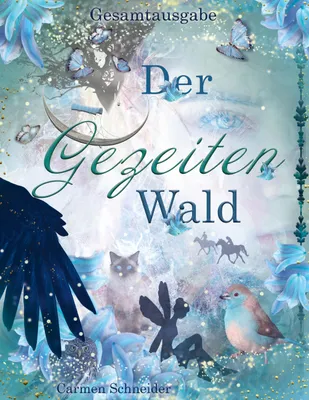 Produktbild von Der Gezeitenwald - Gesamtausgabe