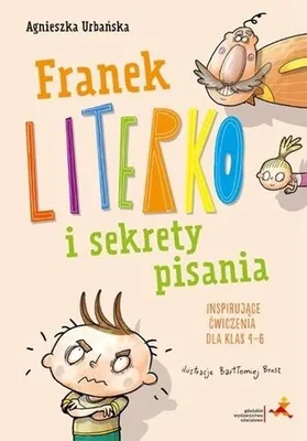 Productafbeelding van Franek Literko i sekrety pisania dla klas 4-6 - Agnieszka Urbańska