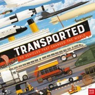 Productafbeelding van Transported: 50 Vehicles That Changed the World