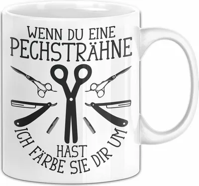 Produktbild von Friseurin Tasse Geschenk Wenn Du Eine Pechsträhne Hast Ich Färbe Sie Dir Um (Weiß)