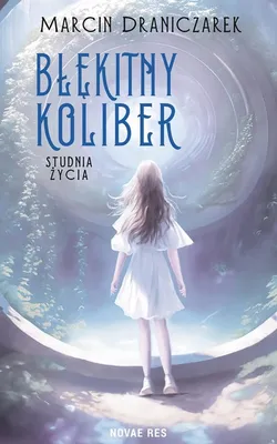 Immagine prodotto di Błękitny koliber - Studnia życia