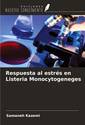 Produktbild von Respuesta al estrés en Listeria Monocytogeneges