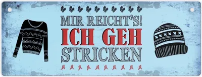 Produktbild von Mir reicht's! Ich geh stricken Metallschild XL