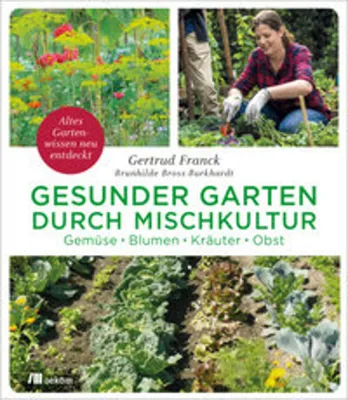 Produktbild von Gesunder Garten durch Mischkultur