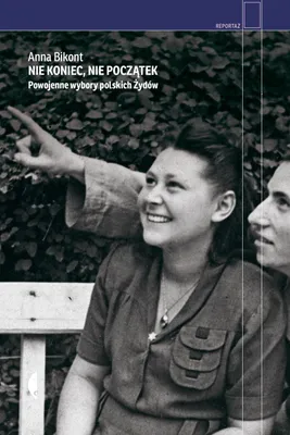 Immagine prodotto di Nie koniec, nie początek. Powojenne wybory polskich Żydów