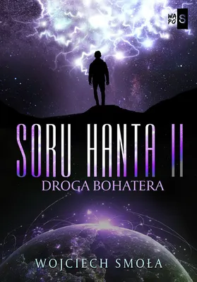 Produktbild von Soru Hanta 2 Der Weg des Helden - Wojciech Smoła (Literatur auf Polnisch)