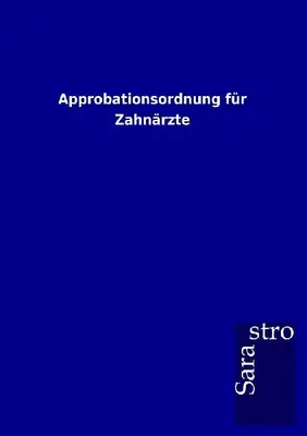 Produktbild von Approbationsordnung für Zahnärzte