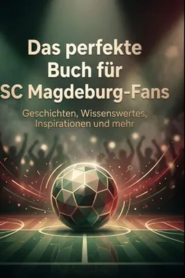 Produktbild von Das perfekte Buch für SC Magdeburg-Fans