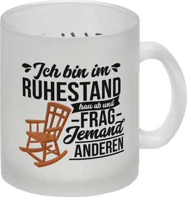Produktbild von Rente Glas Tasse mit Spruch für Rentner Ich bin im Ruhestand hau ab