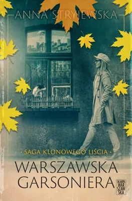Image de Saga klonowego liścia. Warszawska garsoniera