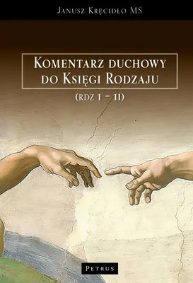 Image de Komentarz Duchowy do Księgi Rodzaju (Rdz. 1-11) - Janusz Kręcidło