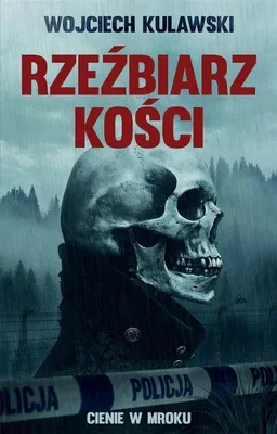 Image de Rzeźbiarz Kości Wojciech Kulawski Powieść Kryminalna 480 stron