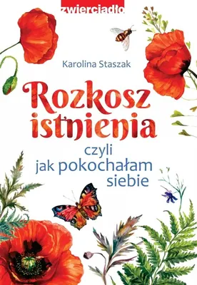 Obrázok produktu pre Rozkosz istnienia, czyli jak pokochałam siebie