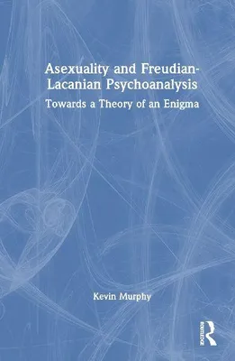 Produktbild von Asexuality and Freudian-Lacanian Psychoanalysis