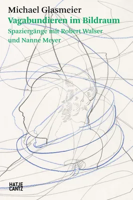 Produktbild von Michael Glasmeier. Vagabundieren im Bildraum.