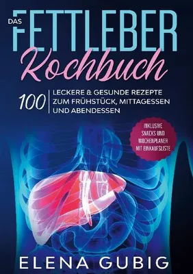 Produktbild von Das Fettleber Kochbuch