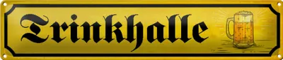 Produktbild von Blechschild Trinkhalle Kneipe, 46 x10 cm, Blechschilder Spruch Gäste Theke Bier