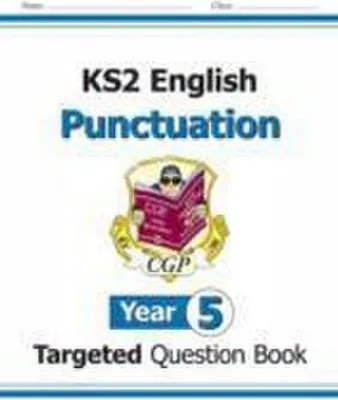 Productafbeelding van KS2 English Year 5 Punctuation Targeted Question Book (with Answers)