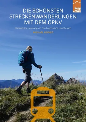 Produktbild von Die schönsten Streckenwanderungen mit dem ÖPNV
