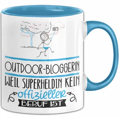 Produktbild von Outdoor-Bloggerin Geschenk Tasse Lustiger Spruch Outdoor-Bloggerin Weil Superheldin Kein Offizieller Beruf Ist Geschenkidee (Blau)