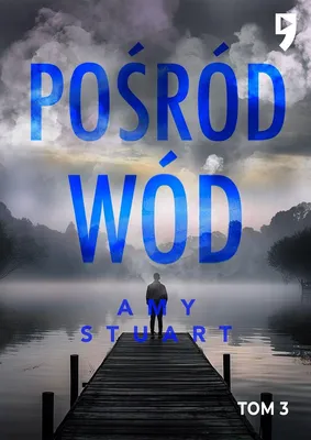 Image de Pośród wód. Nieuchwytna. Tom 3
