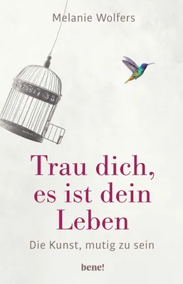 Produktbild von Trau dich, es ist dein Leben