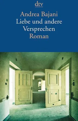 Produktbild von Bajani, A: Liebe und andere Versprechen