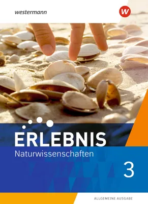 Produktbild von Erlebnis Naturwissenschaften 3. Schulbuch. Allgemeine Ausgabe