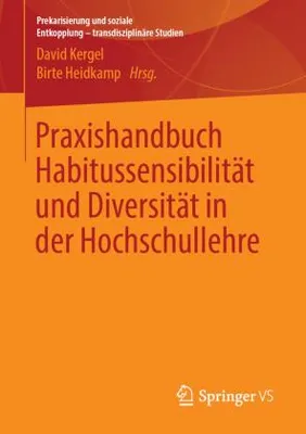 Obrázok produktu pre Praxishandbuch Habitussensibilität und Diversität in der Hochschullehre