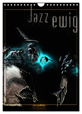 Immagine prodotto di Jazz Ewig (calendario da parete 2027, formato A4 verticale), calendario mensile CALVENDO