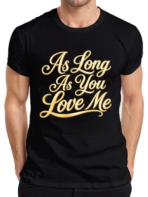 Obrázek produktu pro Tričko s potiskem "As Long As You Love Me", písnička "Liebe", žánr: pop z 90. let, romantické motivy, pánské, barva: černá, velikost: L