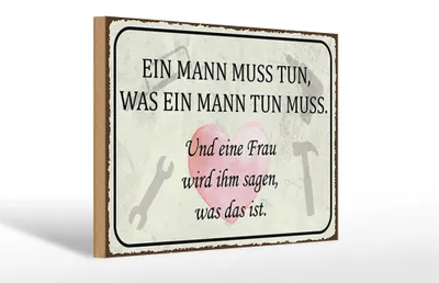 Produktbild von Holzschild Spruch 30x20cm Mann muss tun Frau wird sagen