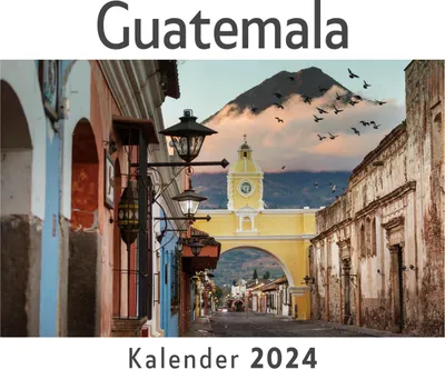 Produktbild von Guatemala (Wandkalender 2024, Kalender DIN A4 quer, Monatskalender im Querformat mit Kalendarium, Das perfekte Geschenk)
