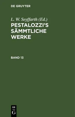 Produktbild von Pestalozzi's Sämmtliche Werke. Band 13