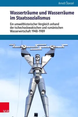 Obrázek produktu pro Wasserträume und Wasserräume im Staatssozialismus