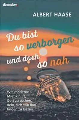 Zdjęcie produktu dla Haase, A: Du bist so verborgen und doch so nah
