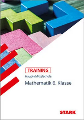 Obrázek produktu pro STARK Training Haupt-/Mittelschule - Mathematik 6. Klasse